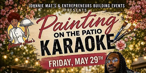 Painting on the Patio Karaoke Friday