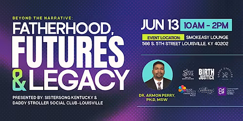 Beyond the Narrative: Fatherhood, Futures & Legacy