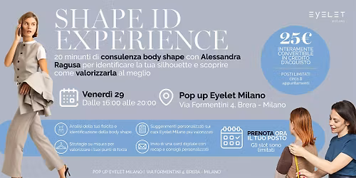 Shape ID Experience by Eyelet Milano