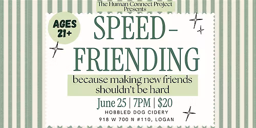 Speed-Friending in Logan