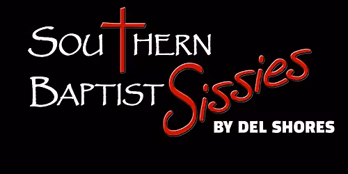 SOUTHERN BAPTIST SISSIES