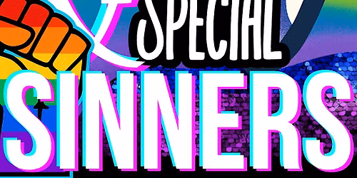 Sips + Sinners:  Pride Special