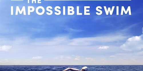 Screening: "The Impossible Swim" (2018)