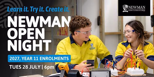 Newman College 2027 Year 11 Enrolment - Open Night
