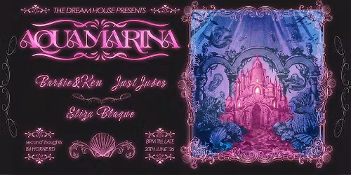 The Dream House Presents: AQUAMARINA