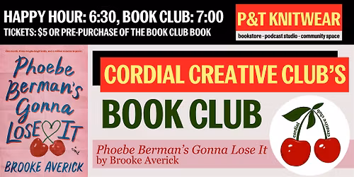 Cordial Creative Book Club: Phoebe Berman's Gonna Lose it by Brooke Averick