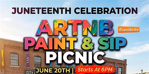ARTNB PAINT & SIP PICNIC JUNETEENTH