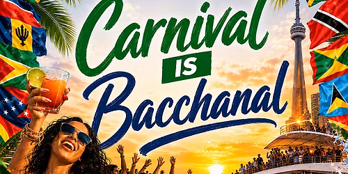 Carnival Is Bachannal - Caribana Boat Cruise