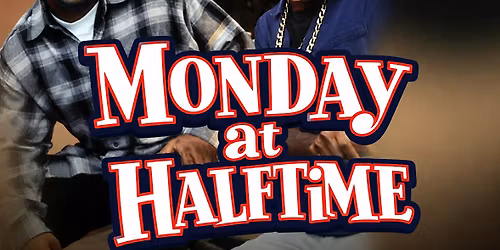 TONIGHT @ HALFTIME