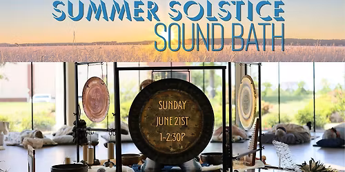 Summer Solstice Sound Bath