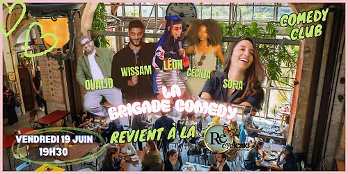 La Brigade Comedy revient \u00e0 la REcyclerie : humour 100 % circuit court