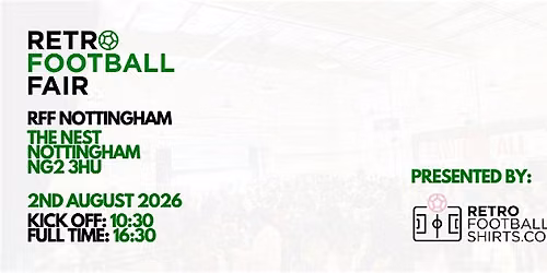 RETRO FOOTBALL FAIR: NOTTINGHAM