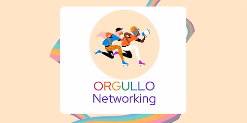 ORGULLO  Networking