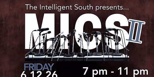 Intelligent South Presents: MICS II