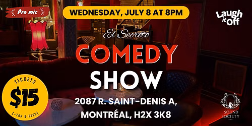 El Secreto Comedy Show in Montreal | Pro Stand-Up Comedy in English