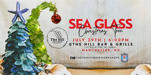 Sea Glass Christmas Tree Workshop @The Hill Bar & Grille -McIntyre Ski Area