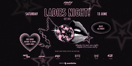PANDA SATURDAYS | SAT 13 JUN | LADIES NIGHT
