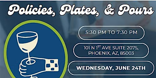 Policies, Plates, & Pours