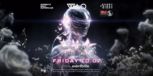 FRI 10 JULY - WAO SUPERCLUB @ IVY