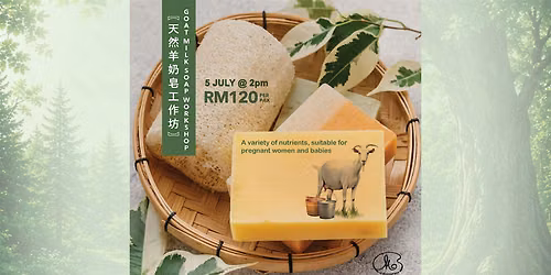 Sunday Workshop : Goat Milk Soap Making (2pm) — Le Masterpiece
