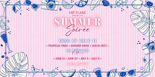 Hip Flask's Summer Soir\u00e9e