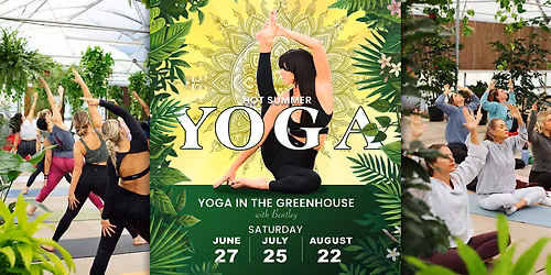 Hot Summer Yoga in the Greenhouse with Bentley