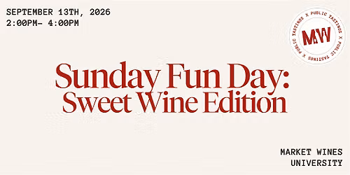 Sunday Fun Day: Sweet Wine Edition