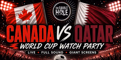 Canada vs Qatar Watch Party \u26bd