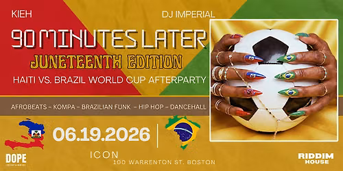 90 MINUTES LATER - JUNETEENTH @ ICON