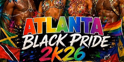 The Finale: Atlanta Black Pride LGBTQ Caribbean Day Fete