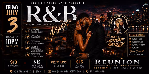 R&B Friday @ Reunion After Dark (21+)  July EDITION