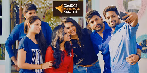 NETWORK AND GROW ! FREE WITH SAMOSA - PROFESSIONALS, FOUNDERS AND INVESTORS