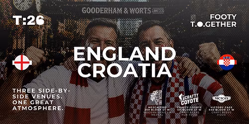 Footy T.O.Gether: England vs Croatia Watch Party