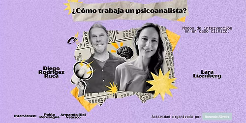 CHARLA PRESENCIAL: \u00bfC\u00f3mo trabaja un psicoanalista? | La cura psicoanal\u00edtica