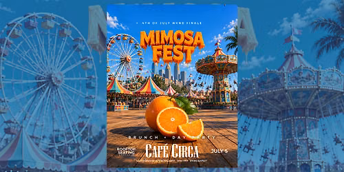 MIMOSA FEST ROOFTOP BRUNCH & DAY PARTY | JULY 4TH WEEKEND