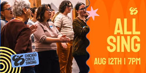 Chicago Circle Singing: August ALL SING