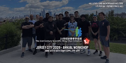 21st Century Scientific Wing Chun | Jersey City Workshop