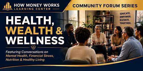 Health, Wealth & Wellness