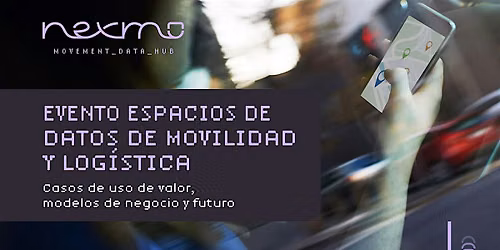 Espacios de Datos de Movilidad y Log\u00edstica - Casos de uso de valor y futuro
