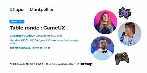 [Flupa - Montpellier] Table ronde - GameUX