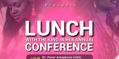 Esther\u2019s Mandate Lunch with the King in her Annual Conference