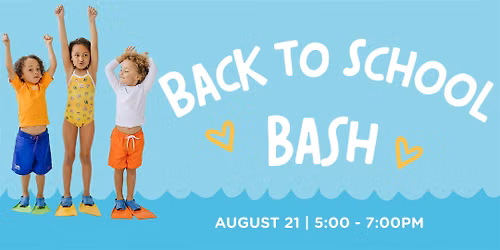 Back to School Bash!