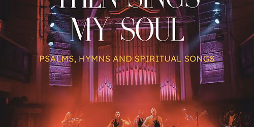 Celtic Worship - Then Sings My Soul