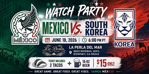 Mexico vs South Korea Watch Party