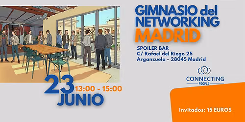 NETWORKING MADRID -Evento presencial - 23 JUNIO