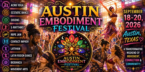 Austin Embodiment Festival