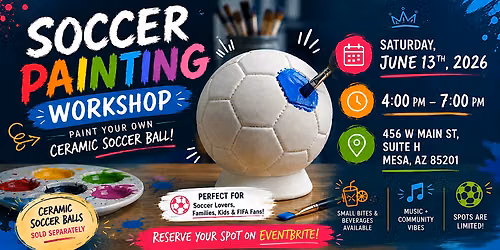 Soccer Ceramic Painting Workshop \u2013 World Cup Inspired Event in Mesa