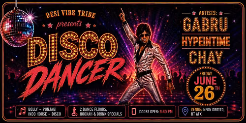 Disco Dancer - Bollywood Party - ATX (06\/26)