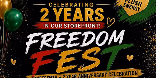 P.L.U.S.H Freedom Fest: 2 Years of Beauty, Boldness & Black Excellence