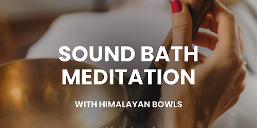 Candlelit Sound Bath Meditation with Himalayan Bowls